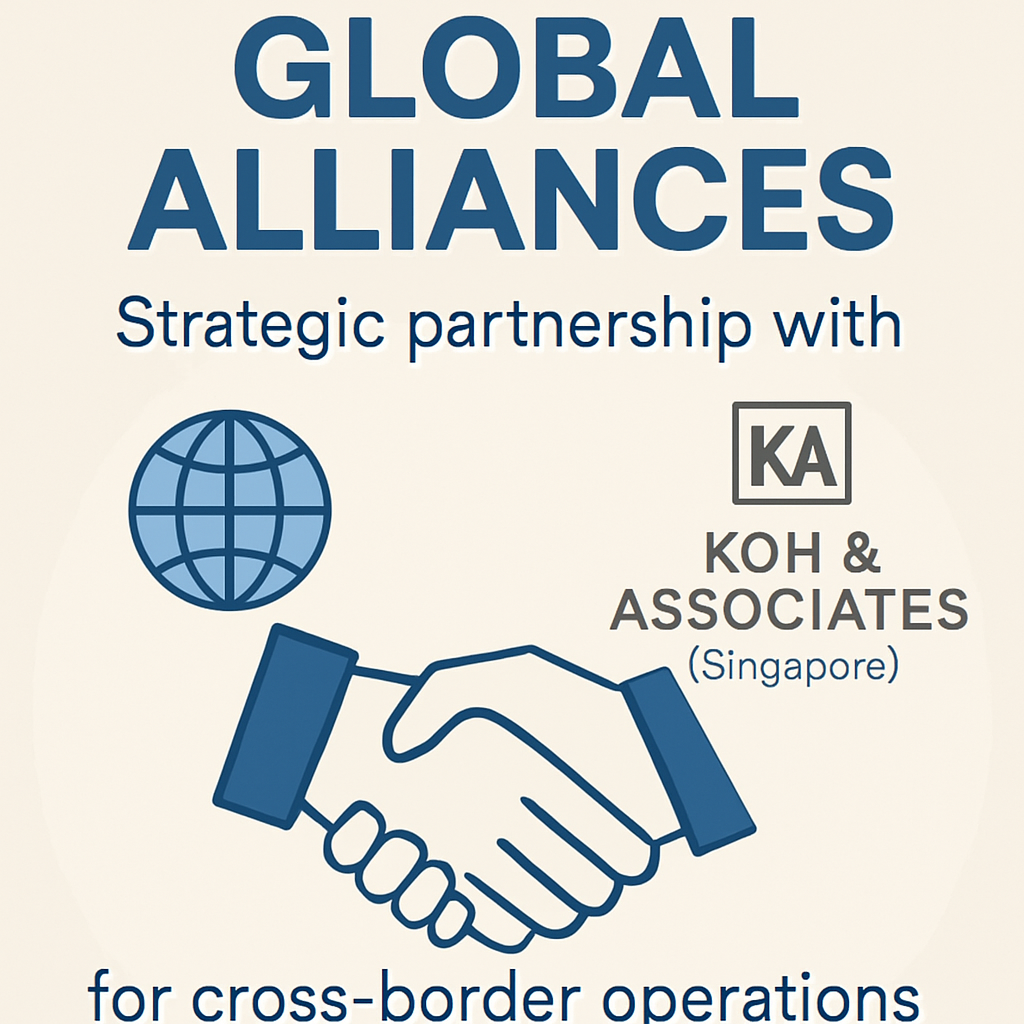 Global Alliances Strategic partnership with Koh  Associates Singapore for crossborder operations
